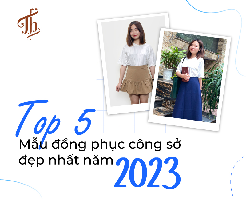 Top 5 mẫu đồng phục công sở đẹp nhất năm 2023